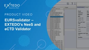 Video: EURSvalidator - EXTEDO's NeeS and eCTD Validator
